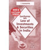 Asia Law House's Lectures on Law of Investments & Securities in India for LLB by T. Ramappa